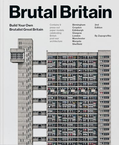 Brutal Britain (second Edition): Build Your Own Brutalist Great Britain von Zupagrafika