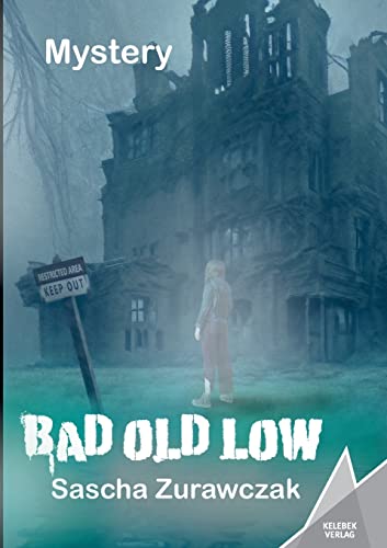 Bad Old Low von Kelebek