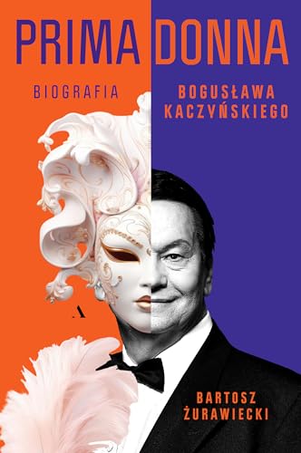 Primadonna Biografia Bogusława Kaczyńskiego von Agora