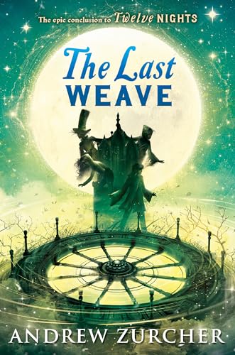 The Last Weave (Twelve Nights, 3) von Viking Childrens Books