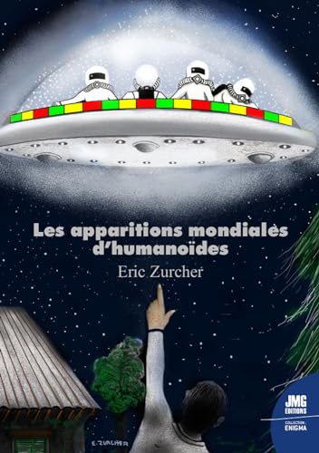 Les apparitions mondiales d'humanoïdes von JMG
