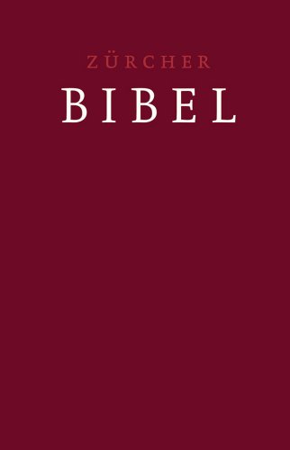 Zürcher Bibel – Grossdruckbibel: Zürcher BIbel 2007