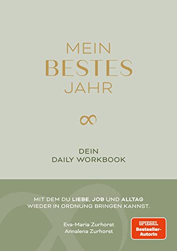 Mein bestes Jahr: Dein Daily Workbook Mein bestes Jahr: Dein Daily Workbook