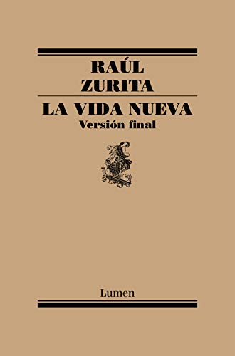 La Vida Nueva / The New Life: Versión final (Poesía)