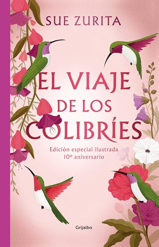 El viaje de los colibries/ The Journey of the Hummingbirds von Grijalbo
