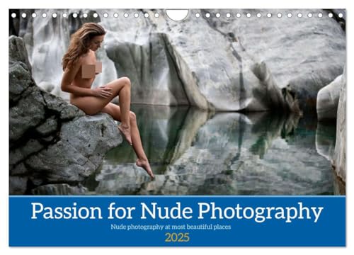 Passion for Nude Photography (Wandkalender 2025 DIN A4 quer), CALVENDO Monatskalender von CALVENDO