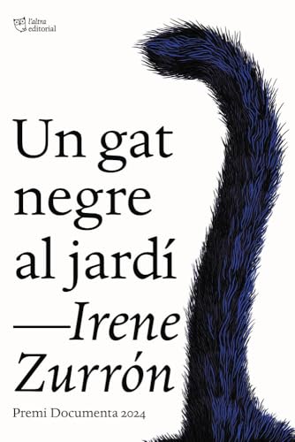 Un gat negre al jardí (L'Altra Narrativa) von L'Altra Narrativa