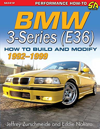 BMW 3-Series (E36) 1992-1999: How to Build and Modify