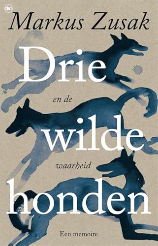 Drie wilde honden (en de waarheid) von The House of Books