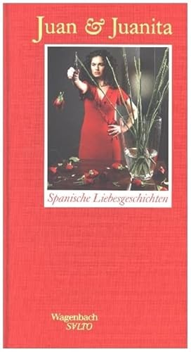 Juan und Juanita - Spanische Liebesgeschichten (Salto) von Verlag Klaus Wagenbach