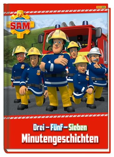 Feuerwehrmann Sam: Drei - Fünf - Sieben Minutengeschichten: Geschichtenbuch Feuerwehrmann Sam: Drei - Fünf - Sieben Minutengeschichten: Geschichtenbuch