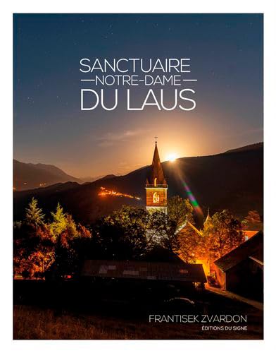 Notre-Dame Du Laus Et Ses Secrets von SIGNE