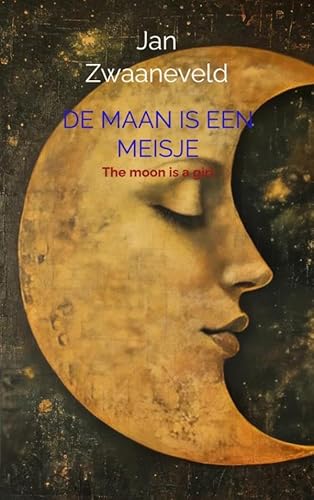 De maan is een meisje: The moon is a girl von Brave New Books