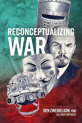 Reconceptualizing War von Helion & Company
