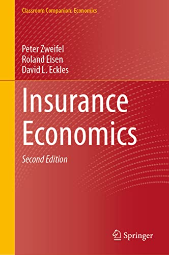 Insurance Economics (Classroom Companion: Economics)