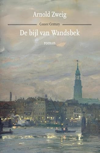 De bijl van Wandsbek De bijl van Wandsbek von Uitgeverij Cossee