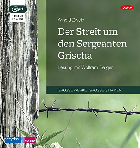 Der Streit um den Sergeanten Grischa: Lesung mit Wolfram Berger (1 mp3-CD) von Der Audio Verlag, Dav