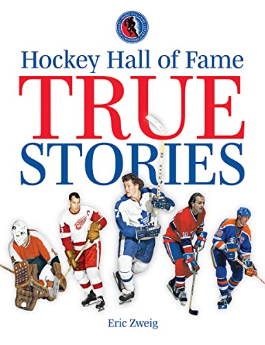 Hockey Hall of Fame True Stories von Firefly Books