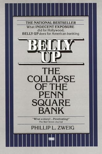 Belly Up: The Collapse of the Penn Square Bank von Ballantine Books