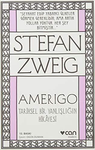 Amerigo: Tarihsel Bir Yanlisligin Hikayesi: Tarihsel Bir Yanlışlığın Hikayesi