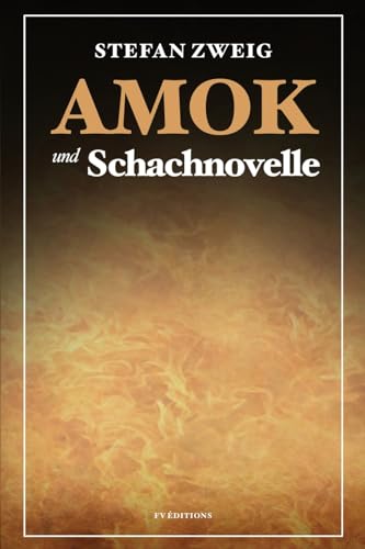 Amok und Schachnovelle: Großdruck-Ausgabe von Fv Editions