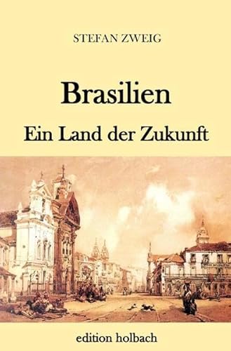 Brasilien: Ein Land der Zukunft
