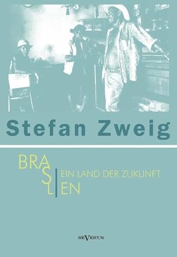 Brasilien: Ein Land der Zukunft