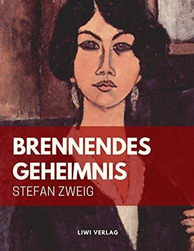 Brennendes Geheimnis Brennendes Geheimnis