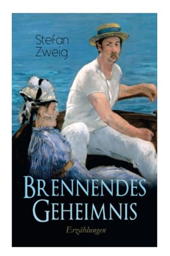 Brennendes Geheimnis. Erzählungen: Eine feinsinnige psychologische Schilderung des Erlebens eines Zwölfjährigen, Edgar, der mit der Welt der Erwachsenen, Liebe und Sex, konfrontiert wird Brennendes Geheimnis. Erzählungen: Eine feinsinnige psychologische Schilderung des Erlebens eines Zwölfjährigen, Edgar, der mit der Welt der Erwachsenen, Liebe und Sex, konfrontiert wird