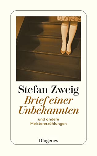 Brief einer Unbekannten: und andere Meistererzählungen (detebe)