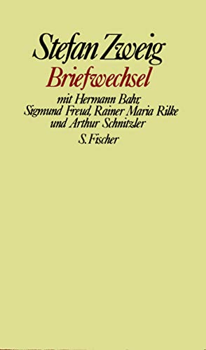 Briefwechsel mit Hermann Bahr, Sigmund Freud, Rainer Maria Rilke und Arthur Schnitzler Briefwechsel mit Hermann Bahr, Sigmund Freud, Rainer Maria Rilke und Arthur Schnitzler