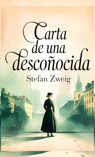 CARTA DE UNA DESCONOCIDA CARTA DE UNA DESCONOCIDA von Pages Planet Publishing