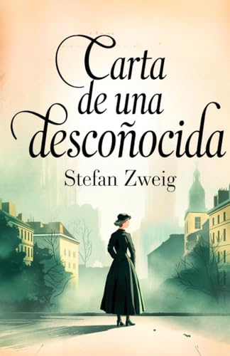 CARTA DE UNA DESCONOCIDA CARTA DE UNA DESCONOCIDA von Pages Planet Publishing
