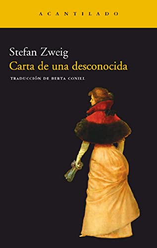 Carta de una desconocida (Narrativa del Acantilado, Band 21) von Acantilado