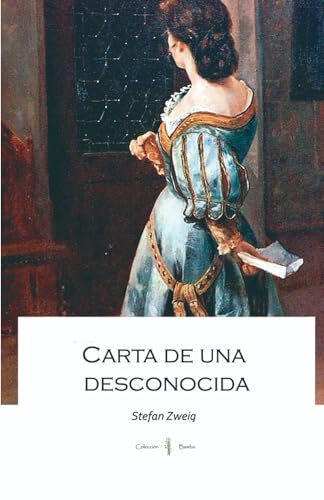 Carta de una desconocida Carta de una desconocida von Independently published