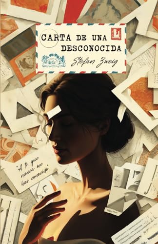 Carta de una desconocida Carta de una desconocida von Independently published