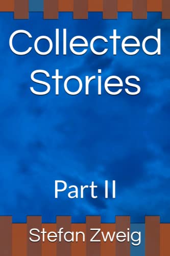 Collected Stories: Part II