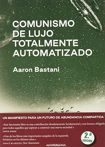 Comunismo de lujo totalmente automatizado von LEVANTA FUEGO EDITORIAL