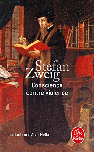 Conscience Contre Violence: Ou Castellion contre Calvin (Ldp Litterature)