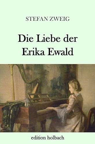 Die Liebe der Erika Ewald Die Liebe der Erika Ewald von epubli