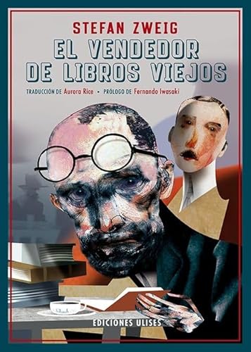 El vendedor de libros viejos: y otros cuentos para bibliófilos (Literatura Universal, Band 25) von Ulises