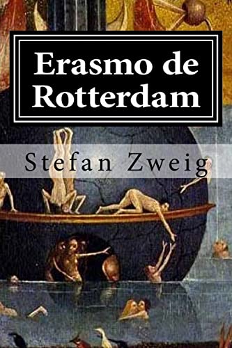 Erasmo de Rotterdam: Triunfo y tragedia de un humanista Erasmo de Rotterdam: Triunfo y tragedia de un humanista