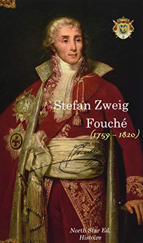 Fouché (Texte intégral) von North Star Editions