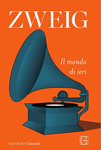 Il mondo di ieri (I grandi libri) von Garzanti