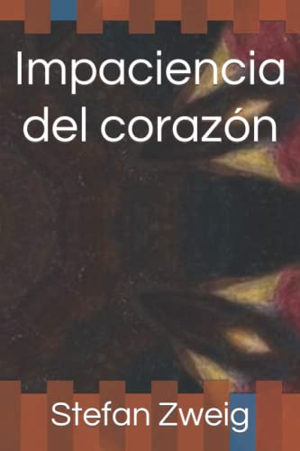 Impaciencia del corazón