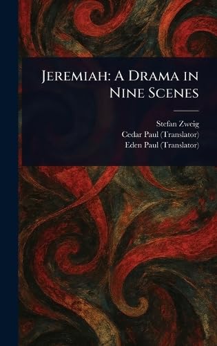 Jeremiah: A Drama in Nine Scenes Jeremiah: A Drama in Nine Scenes von Anson Street Press