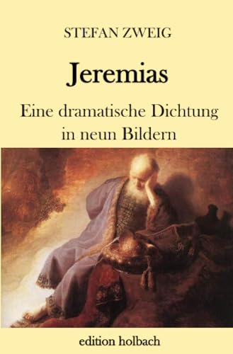Jeremias: Eine dramatische Dichtung in neun Bildern