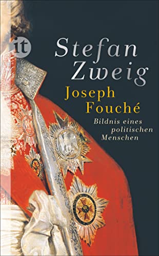 Joseph Fouché: Bildnis eines politischen Menschen (insel taschenbuch)