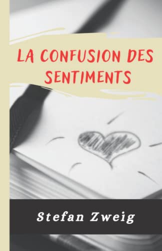 LA CONFUSION DES SENTIMENTS von Independently published