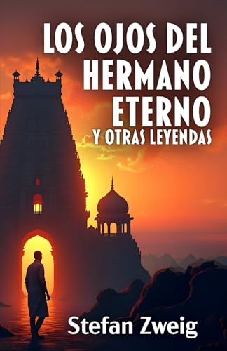 LOS OJOS DEL HERMANO ETERNO Y OTRAS LEYENDAS LOS OJOS DEL HERMANO ETERNO Y OTRAS LEYENDAS von Editorial Letra Minúscula